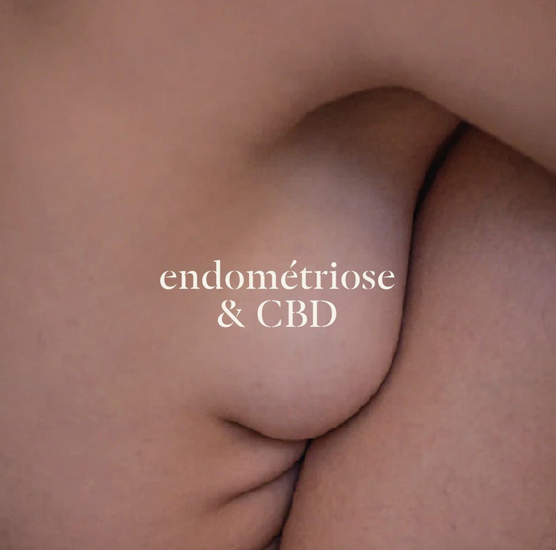 Le CBD contre l'endométriose